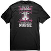 I Was Once A Polite Well Mannered Young Lady And Then I Became A Nurse, Nurse Shirt