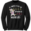 It Takes A Lot of Sparkle to be a Nurse Shirt