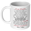 To My Daughter Mug