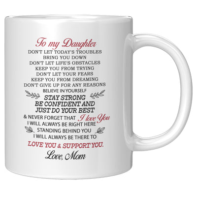 To My Daughter Mug