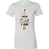 I-Love-How-Gay-I-Am-Shirts-LGBT-SHIRTS-gay-pride-shirts-gay-pride-rainbow-lesbian-equality-clothing-women-shirt