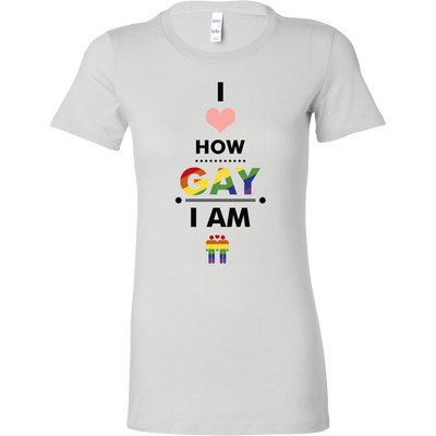 I-Love-How-Gay-I-Am-Shirts-LGBT-SHIRTS-gay-pride-shirts-gay-pride-rainbow-lesbian-equality-clothing-women-shirt