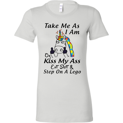 Take-Me-As-I-AM-On-Kiss-My-Ass-Eat-Shit-&-Step-On-A-Lego-Shirts-autism-shirts-autism-awareness-autism-shirt-for-mom-autism-shirt-teacher-autism-mom-autism-gifts-autism-awareness-shirt- puzzle-pieces-autistic-autistic-children-autism-spectrum-clothing-women-shirt