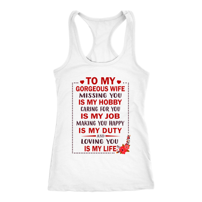To-My-Gorgeous-Wife-Shirt-gift-for-wife-wife-gift-wife-shirt-wifey-wifey-shirt-wife-t-shirt-wife-anniversary-gift-family-shirt-birthday-shirt-funny-shirts-sarcastic-shirt-best-friend-shirt-clothing-women-men-racerback-tank-tops