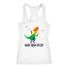 What-Now-Bitch Shirt-LGBT-SHIRTS-gay-pride-shirts-gay-pride-rainbow-lesbian-equality-clothing-women-men-racerback-tank-tops