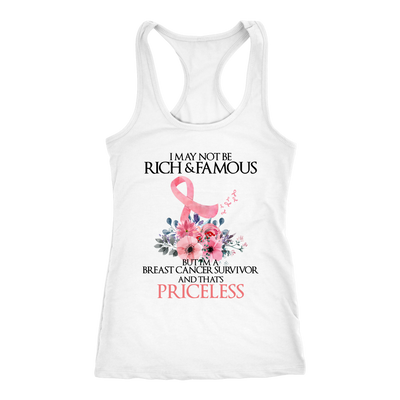 Breast-Cancer-Awareness-Shirt-I-May-Not-Be-Rich-Famous-But-I-m-A-Breast-Cancer-Survivor-and-That-s-Priceless-breast-cancer-shirt-breast-cancer-cancer-awareness-cancer-shirt-cancer-survivor-pink-ribbon-pink-ribbon-shirt-awareness-shirt-family-shirt-birthday-shirt-best-friend-shirt-clothing-women-men-racerack-tank-tops