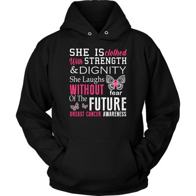 She Is Clothed With Strength Dignity Shirt, Breast Cancer Shirt