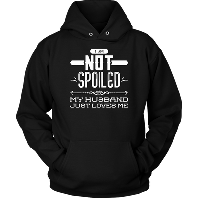 I-Am-Not-Spoiled-My-Husband-Just-Loves-Me-Shirts-gift-for-wife-wife-gift-wife-shirt-wifey-wifey-shirt-wife-t-shirt-wife-anniversary-gift-family-shirt-birthday-shirt-funny-shirts-sarcastic-shirt-best-friend-shirt-clothing-women-men-unisex-hoodie