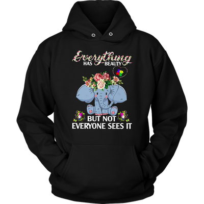 Everything-Has-Beauty-But-Not-Everyone-Sees-It-Shirts-autism-shirts-autism-awareness-autism-shirt-for-mom-autism-shirt-teacher-autism-mom-autism-gifts-autism-awareness-shirt- puzzle-pieces-autistic-autistic-children-autism-spectrum-clothing-women-men-unisex-hoodie
