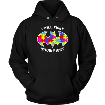 I-Will-Fight-Your-Fight-Shirts-Batman-Shirts-autism-shirts-autism-awareness-autism-shirt-for-mom-autism-shirt-teacher-autism-mom-autism-gifts-autism-awareness-shirt- puzzle-pieces-autistic-autistic-children-autism-spectrum-clothing-women-men-unisex-hoodie