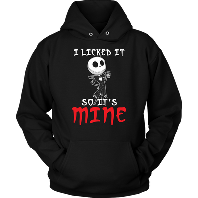 I-Licked-It-It-s-So-Mine-Shirt-The-Nightmare-Before-Christmas-Shirt-halloween-shirt-halloween-halloween-costume-funny-halloween-witch-shirt-fall-shirt-pumpkin-shirt-horror-shirt-horror-movie-shirt-horror-movie-horror-horror-movie-shirts-scary-shirt-holiday-shirt-christmas-shirts-christmas-gift-christmas-tshirt-santa-claus-ugly-christmas-ugly-sweater-christmas-sweater-sweater-family-shirt-birthday-shirt-funny-shirts-sarcastic-shirt-best-friend-shirt-clothing-women-men-unisex-hoodie