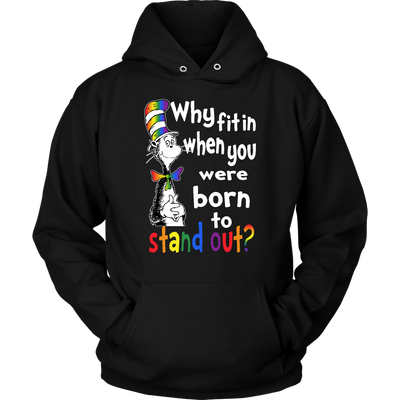 Why-Fit-In-When-You-Were-Born-To-Stand-Out-Shirts-The-Cat-in-The-Hat-Shirts-LGBT-SHIRTS-gay-pride-shirts-gay-pride-rainbow-lesbian-equality-clothing-women-men-unisex-hoodie
