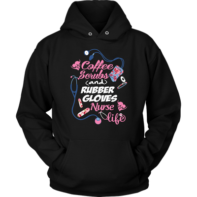 Coffee-Scrubs-and-Rubber-Gloves-Nurse-Life-Shirts-nurse-shirt-nurse-gift-nurse-nurse-appreciation-nurse-shirts-rn-shirt-personalized-nurse-gift-for-nurse-rn-nurse-life-registered-nurse-clothing-women-men-unisex-hoodie