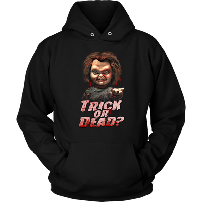 Trick-or-Dead-Shirt-Chucky-Childs-Play-Shirt-halloween-shirt-halloween-halloween-costume-funny-halloween-witch-shirt-fall-shirt-pumpkin-shirt-horror-shirt-horror-movie-shirt-horror-movie-horror-horror-movie-shirts-scary-shirt-holiday-shirt-christmas-shirts-christmas-gift-christmas-tshirt-santa-claus-ugly-christmas-ugly-sweater-christmas-sweater-sweater-family-shirt-birthday-shirt-funny-shirts-sarcastic-shirt-best-friend-shirt-clothing-women-men-unisex-hoodie