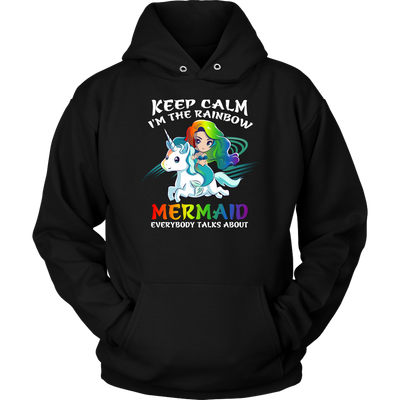 Keep-Calm-I'm-The-Rainbow-Mermaid-Everybody-Talks-About-Shirts-lgbt-shirts-gay-pride-shirts-rainbow-lesbian-equality-clothing-women-men-unisex-hoodie