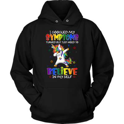 I-Googled-My-Symptoms-Turned-Out-Just-Need-to-Believe-In-My-Self-LGBT-SHIRTS-gay-pride-shirts-gay-pride-rainbow-lesbian-equality-clothing-women-men-unisex-hoodie