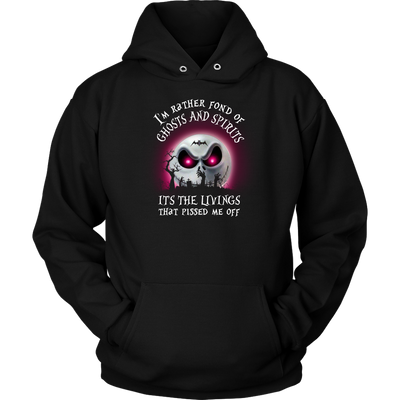 The Nightmare Before Christmas Shirt, I'm Rather Fond Of Ghost and Spirits It's The Living That Pissed Me Off