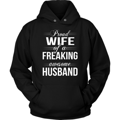 Proud-Wife-of-a-Freaking-awesome-Husband-Shirt-gift-for-wife-wife-gift-wife-shirt-wifey-wifey-shirt-wife-t-shirt-wife-anniversary-gift-family-shirt-birthday-shirt-funny-shirts-sarcastic-shirt-best-friend-shirt-clothing-women-men-unisex-hoodie