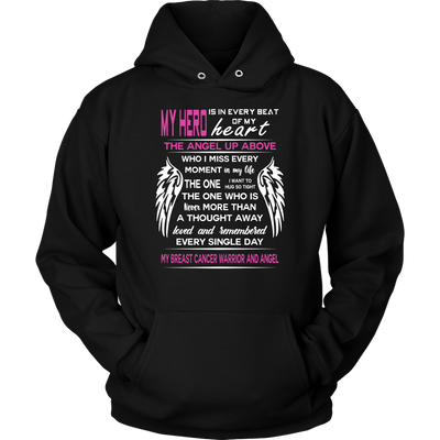 My-Hero-The-Angel-Up-Above-My-Breast-Cancer-Warrior-and-Angel-Shirt-breast-cancer-shirt-breast-cancer-cancer-awareness-cancer-shirt-cancer-survivor-pink-ribbon-pink-ribbon-shirt-awareness-shirt-family-shirt-birthday-shirt-best-friend-shirt-clothing-women-men-unisex-hoodie