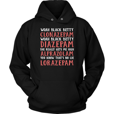 Woah-Black-Betty-Clonazepam-Nurse-Shirt-nurse-shirt-nurse-gift-nurse-nurse-appreciation-nurse-shirts-rn-shirt-personalized-nurse-gift-for-nurse-rn-nurse-life-registered-nurse-clothing-women-men-unisex-hoodie