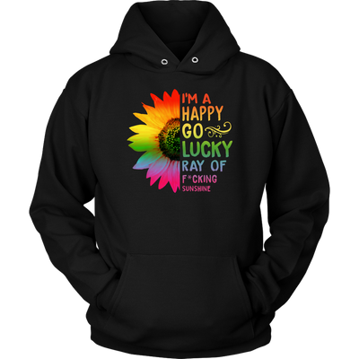 I-m-a-Happy-Go-Lucky-Ray-of-Fucking-Sunshine-Shirt-LGBT-SHIRTS-gay-pride-shirts-gay-pride-rainbow-lesbian-equality-clothing-women-men-unisex-hoodie
