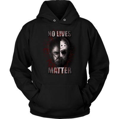 No-Lives-Matter-Jason-Voorhees-Halloween-Horror-Friday-the-13th-Shirt-halloween-shirt-halloween-halloween-costume-funny-halloween-witch-shirt-fall-shirt-pumpkin-shirt-horror-shirt-horror-movie-shirt-horror-movie-horror-horror-movie-shirts-scary-shirt-holiday-shirt-christmas-shirts-christmas-gift-christmas-tshirt-santa-claus-ugly-christmas-ugly-sweater-christmas-sweater-sweater-family-shirt-birthday-shirt-funny-shirts-sarcastic-shirt-best-friend-shirt-clothing-women-men-unisex-hoodie