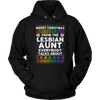 Merry-Christmas-From-The-Lesbian-Aunt-Everybody-Talks-About-Shirt-LGBT-Sweatshirt-LGBT-SHIRTS-gay-pride-shirts-gay-pride-rainbow-lesbian-equality-clothing-women-men-unisex-hoodie