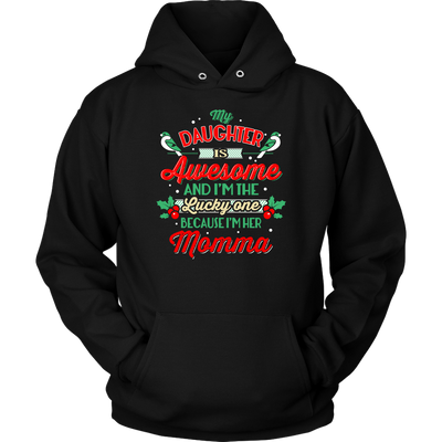 My-Daughter-is-Awesome-and-I'm-the-Lucky-One-Because-I'm-Her-Momma-Shirts-mom-shirt-gift-for-mom-mom-tshirt-mom-gift-mom-shirts-mother-shirt-funny-mom-shirt-mama-shirt-mother-shirts-mother-day-anniversary-gift-family-shirt-birthday-shirt-funny-shirts-sarcastic-shirt-best-friend-shirt-clothing-women-men-unisex-hoodie
