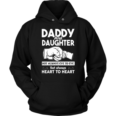 Daddy-and-Daughter-Not-Always-Eye-to-Eye-But-Always-Heart-to-Heart-Shirts-dad-shirt-father-shirt-fathers-day-gift-new-dad-gift-for-dad-funny-dad shirt-father-gift-new-dad-shirt-anniversary-gift-family-shirt-birthday-shirt-funny-shirts-sarcastic-shirt-best-friend-shirt-clothing-women-men-unisex-hoodie