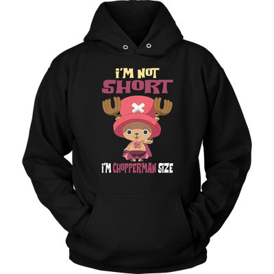 One-Piece-Shirt-Tony-Tony-Chopper-Shirt-I-m-Not-Short-I-m-Chopperman-Size-Shirt-merry-christmas-christmas-shirt-anime-shirt-anime-anime-gift-anime-t-shirt-manga-manga-shirt-Japanese-shirt-holiday-shirt-christmas-shirts-christmas-gift-christmas-tshirt-santa-claus-ugly-christmas-ugly-sweater-christmas-sweater-sweater-family-shirt-birthday-shirt-funny-shirts-sarcastic-shirt-best-friend-shirt-clothing-women-men-unisex-hoodie