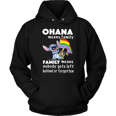 Ohana-Means-Family-Family-Means-Nobody-Gets-Left-Behind-or-Forgotten-Shirt-LGBT-SHIRTS-gay-pride-shirts-gay-pride-rainbow-lesbian-equality-clothing-women-men-unisex-hoodie