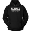 Retired-I-Worked-My-Whole-Life-For-This-Shirt-funny-shirt-funny-shirts-sarcasm-shirt-humorous-shirt-novelty-shirt-gift-for-her-gift-for-him-sarcastic-shirt-best-friend-shirt-clothing-women-men-unisex-hoodie