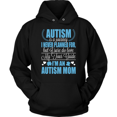 Autism-is-a-Journey-I-Never-Planned-For-But-I-Sure-Do-Love-I'm-an-Autism-Mom-Shirts-autism-shirts-autism-awareness-autism-shirt-for-mom-autism-shirt-teacher-autism-mom-autism-gifts-autism-awareness-shirt- puzzle-pieces-autistic-autistic-children-autism-spectrum-clothing-women-men-unisex-hoodie