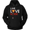 Live Love Nurse Shirt