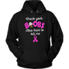 Breast-Cancer-Awareness-Shirt-Check-Your-Boobs-Mine-Tried-To-Kill-Me-Shirt-breast-cancer-shirt-breast-cancer-cancer-awareness-cancer-shirt-cancer-survivor-pink-ribbon-pink-ribbon-shirt-awareness-shirt-family-shirt-birthday-shirt-best-friend-shirt-clothing-women-men-unisex-hoodie