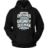 I-Never-Dreamed-That-One-Day-I'd-Become-a-Grumpy-Old-Man-grandfather-t-shirt-grandfather-grandpa-shirt-grandfather-shirt-grandfather-t-shirt-grandpa-grandpa-t-shirt-grandpa-gift-family-shirt-birthday-shirt-funny-shirts-sarcastic-shirt-best-friend-shirt-clothing-women-men-unisex-hoodie