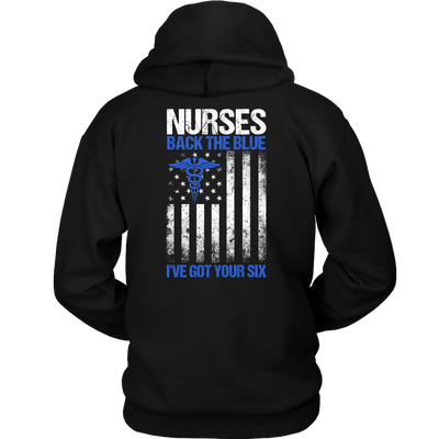 Nurses Back The Blue I've Got Your Six Shirt, Nurse Shirt