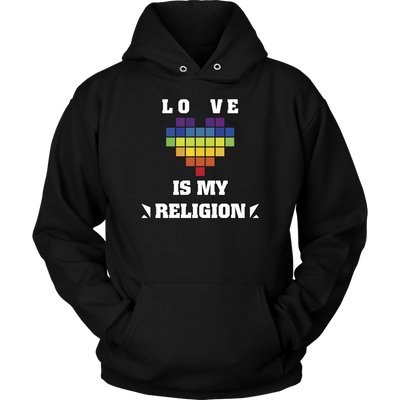 LOVE-IS-MY-RELIGION-gay-pride-shirts-lgbt-shirt-rainbow-lesbian-equality-clothing-men-women-hoodie