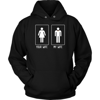 YOUR-WIFE-MY-WIFE-LGBT-SHIRTS-gay-pride-shirts-gay-pride-rainbow-lesbian-equality-clothing-women-men-unisex-hoodie