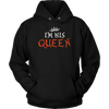 I'm-His-Queen-Shirt-gift-for-wife-wife-gift-wife-shirt-wifey-wifey-shirt-wife-t-shirt-wife-anniversary-gift-family-shirt-birthday-shirt-funny-shirts-sarcastic-shirt-best-friend-shirt-clothing-women-men-unisex-hoodie
