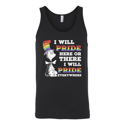 The-Cat-In-The-Hat-shirts-I-Will-Pride-Here-or-There-I-Will-Pride-Everywhere-lgbt-shirts-gay-pride-shirts-rainbow-lesbian-equality-clothing-men-women-unisex-tank-tops