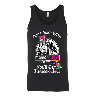 Don't-Mess-With-Mamasaurus-You'll-Get-Jurasskicked-Shirts-autism-shirts-autism-awareness-autism-shirt-for-mom-autism-shirt-teacher-autism-mom-autism-gifts-autism-awareness-shirt- puzzle-pieces-autistic-autistic-children-autism-spectrum-clothing-women-men-unisex-tank-tops