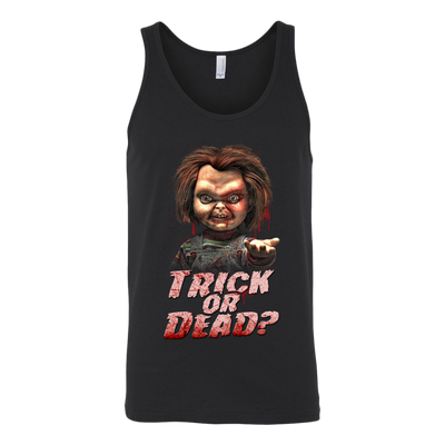 Trick-or-Dead-Shirt-Chucky-Childs-Play-Shirt-halloween-shirt-halloween-halloween-costume-funny-halloween-witch-shirt-fall-shirt-pumpkin-shirt-horror-shirt-horror-movie-shirt-horror-movie-horror-horror-movie-shirts-scary-shirt-holiday-shirt-christmas-shirts-christmas-gift-christmas-tshirt-santa-claus-ugly-christmas-ugly-sweater-christmas-sweater-sweater-family-shirt-birthday-shirt-funny-shirts-sarcastic-shirt-best-friend-shirt-clothing-women-men-unisex-tank-tops