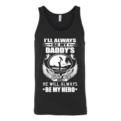 I'll-Always-Be-My-Daddy's-Little-Girl-and-He-Will-Always-Be-My-Hero-Shirts-dad-shirt-father-shirt-fathers-day-gift-new-dad-gift-for-dad-funny-dad shirt-father-gift-new-dad-shirt-anniversary-gift-family-shirt-birthday-shirt-funny-shirts-sarcastic-shirt-best-friend-shirt-clothing-women-men-unisex-tank-tops