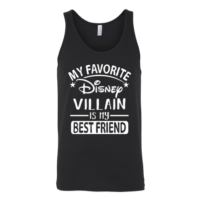 My-Favorite-Disney-Villain-Is-My-Best-Friend-Shirts-best-friend-shirt-gift-for-best-friend-family-shirt-birthday-shirt-sarcastic-shirt-funny-shirts-clothing-women-men-unisex-tank-tops