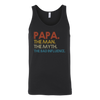 Papa-The-Man-The-Myth-The-Bad-Influence-Shirt-dad-shirt-father-shirt-fathers-day-gift-new-dad-gift-for-dad-funny-dad shirt-father-gift-new-dad-shirt-anniversary-gift-family-shirt-birthday-shirt-funny-shirts-sarcastic-shirt-best-friend-shirt-clothing-women-men-unisex-tank-tops