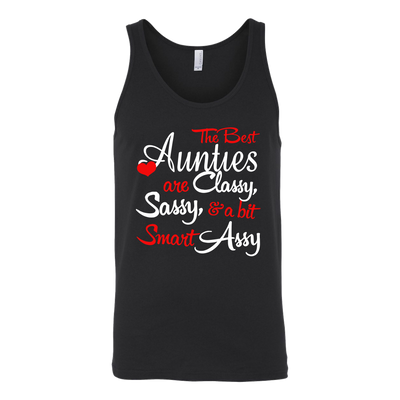 The-Best-Aunties-are-Classy-Sassy-and-a-Bit-Smart-Assy-Shirt-gift-for-aunt-auntie-shirts-aunt-shirt-family-shirt-birthday-shirt-sarcastic-shirt-funny-shirts-clothing-women-men-unisex-tank-tops