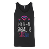 Bisexual-shirts-My-Bi-Fi-Signal-Is-Strong-Shirts-LGBT-SHIRTS-gay-pride-shirts-gay-pride-rainbow-lesbian-equality-clothing-women-men-unisex-tank-tops