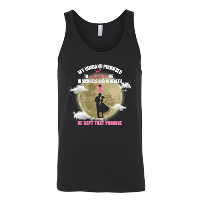 Breast-Cancer-Awareness-Shirt-My-Husband-Promised-To-Love-Me-In-Sickness-and-In-Heath-Be-Kept-That-Promise-breast-cancer-shirt-breast-cancer-cancer-awareness-cancer-shirt-cancer-survivor-pink-ribbon-pink-ribbon-shirt-awareness-shirt-family-shirt-birthday-shirt-best-friend-shirt-clothing-women-men-unisex-tank-tops