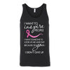 Breast-Cancer-Awareness-Shirt-I-Want-To-Inspire-People-I-Want-Someone-to-Look-At-Me-and-Say-Because-You-breast-cancer-shirt-breast-cancer-cancer-awareness-cancer-shirt-cancer-survivor-pink-ribbon-pink-ribbon-shirt-awareness-shirt-family-shirt-birthday-shirt-best-friend-shirt-clothing-women-men-unisex-tank-tops